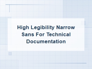 Free Narrow Sans Fonts for High Legibility Tech Docs