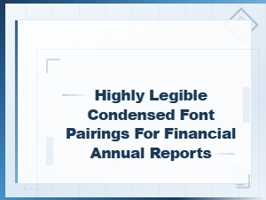 Narrow Sans Pairings for Legible Financial Reports