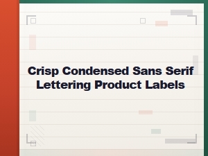 Crisp Condensed Sans Serif Fonts for Product Labels